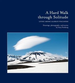 A Hard Walk Through Solitude - Freeburg, Gary