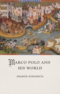 Marco Polo and His World - Kinoshita, Sharon