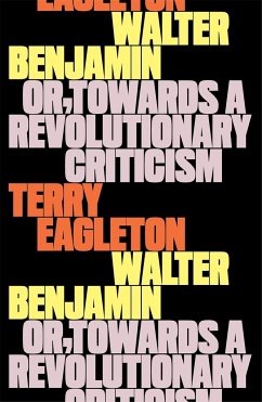 Walter Benjamin - Eagleton, Terry