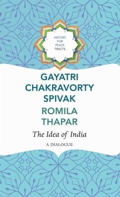 The Idea of India - Spivak, Gayatri Chakravorty; Thapar, Romila