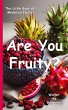 Are You Fruity? - Bild 1