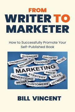 From Writer to Marketer (Large Print Edition) - Vincent, Bill