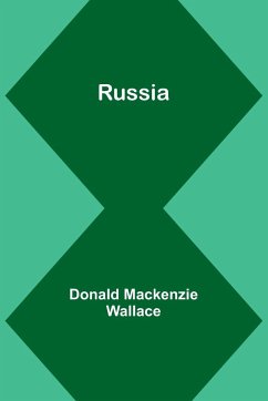 Russia - Wallace, Donald Mackenzie