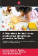 A literatura infantil e os problemas... - Bild 1