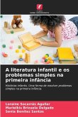 A literatura infantil e os problemas simples na primeira infância