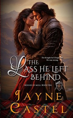 The Lass He Left Behind - Castel, Jayne