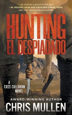 Hunting El Despiadado - Mullen, Chris