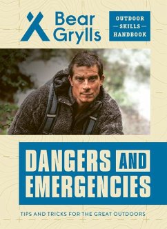 Dangers and Emergencies - Grylls, Bear
