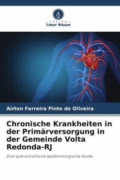 Chronische Krankheiten in der Primärversorgung in der Gemeinde Volta Redonda-RJ - Oliveira, Airton Ferreira Pinto de