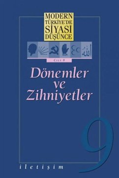 Cover Modern Türkiyede Siyasi Düsünce Cilt 9 - Dönemler ve Zihniyetler Ciltli