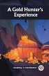 A Gold Hunter's Experience - Bild 1