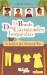 La Bande Des Camarades Inséparables -... - Bild 1