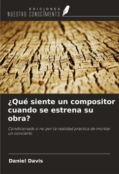 Cover ¿Qué siente un compositor cuando se estrena su obra?