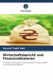 Wirtschaftsbericht und Finanzindikatoren