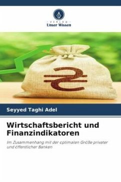 Wirtschaftsbericht und Finanzindikatoren - Adel, Seyyed Taghi