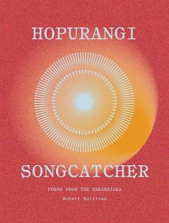 Hopurangi--Songcatcher - Sullivan, Robert