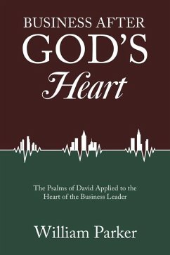 Business After God's Heart - Parker, William