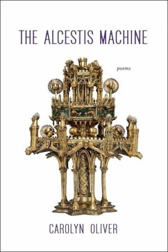 The Alcestis Machine - Oliver, Carolyn