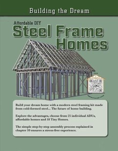 Affordable DIY Steel Frame Homes - Ford, Rodger; Cooper, Brad; Sipe, Jonathon