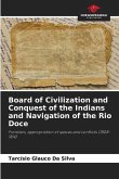 Board of Civilization and Conquest of the Indians and Navigation of the Rio Doce