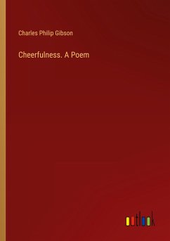 Cheerfulness. A Poem