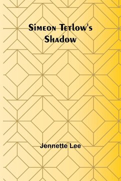 Simeon Tetlow's Shadow - Lee, Jennette