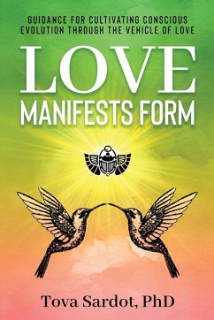 Love Manifests Form - Sardot, Tova