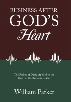 Business After God's Heart - Parker, William
