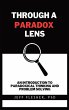 Through A Paradox Lens - Bild 1