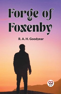 Forge of Foxenby - Goodyear, R. A. H.