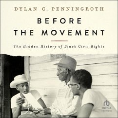 Before the Movement - Penningroth, Dylan C