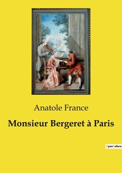 Monsieur Bergeret à Paris - France, Anatole