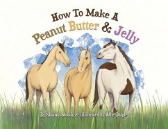 How to Make a Peanut Butter & Jelly - Moody, Shanna U