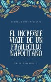 El increíble Viaje de un Frailecillo Napolitano