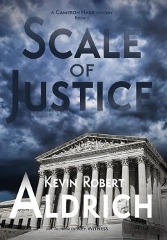 Scale of Justice - Aldrich, Kevin Robert