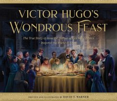 Victor Hugo's Wondrous Feast - Warner, David