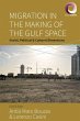 Migration in the Making of the Gulf... - Bild 1