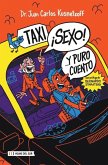 ¡Taxi! ¡Sexo! Y puro cuento... ¡Taxi! ¡Sexo! Y puro cuento...