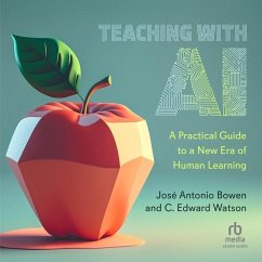 Teaching with AI - Watson, C Edward; Bowen, Jose Antonio