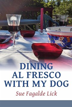 Dining Al Fresco with My Dog - Lick, Sue Fagalde