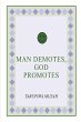Man Demotes, God Promotes - Bild 1