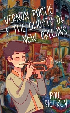 Cover Vernon Poche & the Ghosts of New Orleans