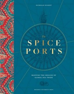 The Spice Ports - Nugent, Nicholas