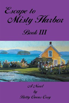 Escape to Misty Harbor - Cory, Betty Owens