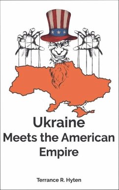 Ukraine Meets the American Empire - Hyten, Terry