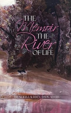 The Memoir The River Of Life - Davis Adams, Sofia Laurden