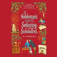 A Nobleman's Guide to Seducing a Scoundrel - Charles, Kj