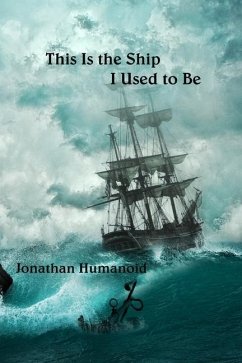 This Is the Ship I Used to Be - Humanoid, Jonathan