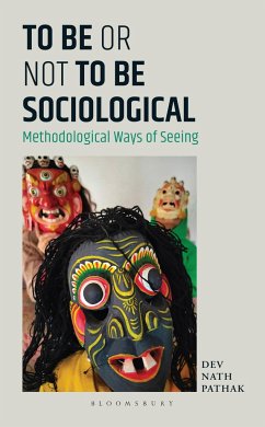 To Be or Not to Be Sociological - Pathak, Dev Nath