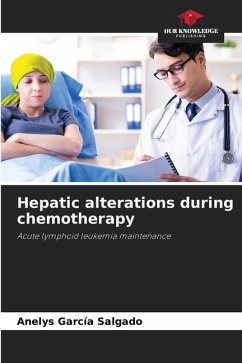 Hepatic alterations during chemotherapy - Garcia Salgado, Anelys